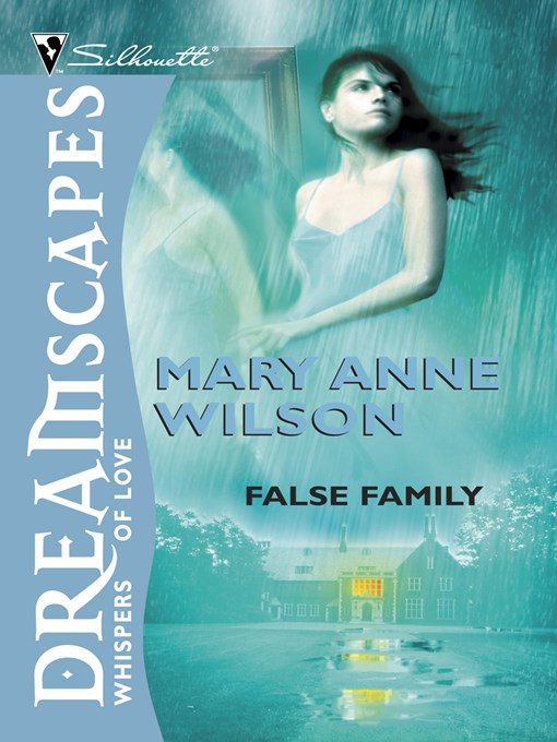 Title details for False Family by Mary Anne Wilson - Available